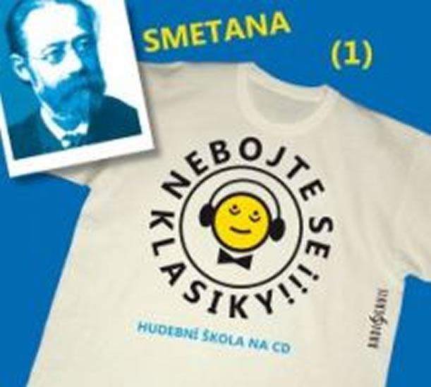 Kniha: Nebojte se klasiky 1 - Bedřich Smetana - CDautor neuvedený