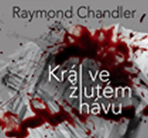 Kniha: Král ve žlutém hávu - CD - Chandler Raymond