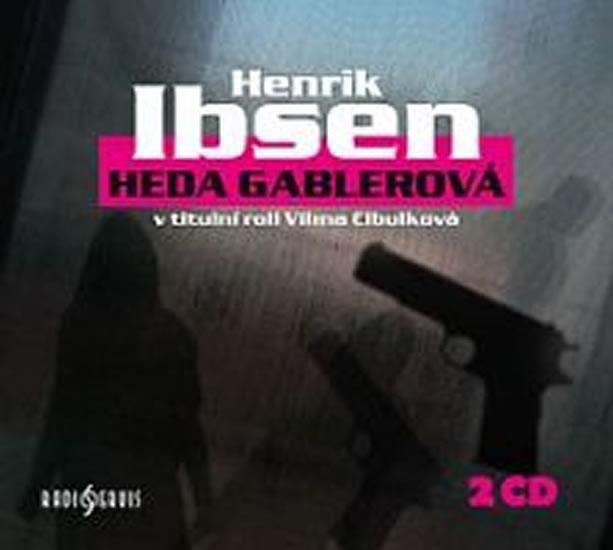 Kniha: Heda Gablerová - 2CD - Ibsen Henrik