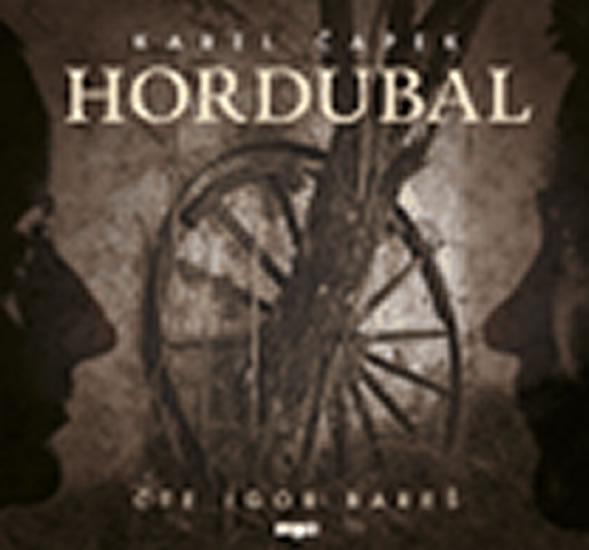 Kniha: Hordubal - CDmp3 (Čte Igor Bareš) - Čapek Karel