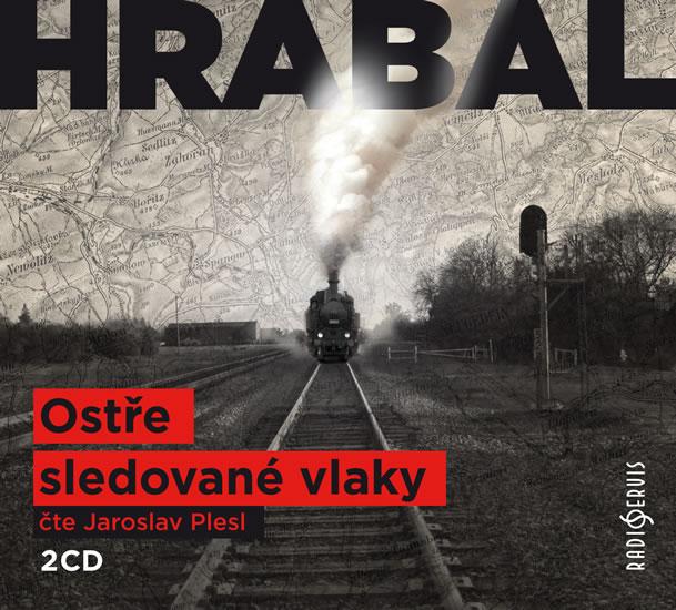 Kniha: Ostře sledované vlaky -2CD - Hrabal Bohumil