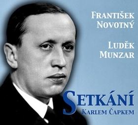 Kniha: Setkání s Karlem Čapkem - František Novotný