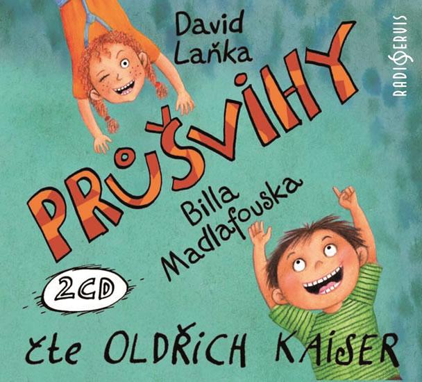 Kniha: Průšvihy Billa Madlafouska - 2 CD (Čte Oldřich Kaiser) - Laňka David