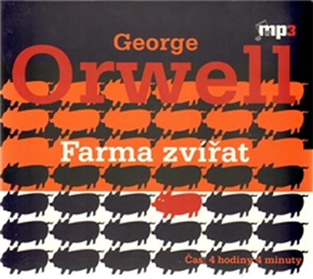 Kniha: Farma zvířat - CD - Orwell George