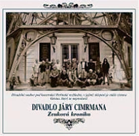 Kniha: Divadlo Járy Cimrmana - Zvuková kronika - CD - Kolektív WHO