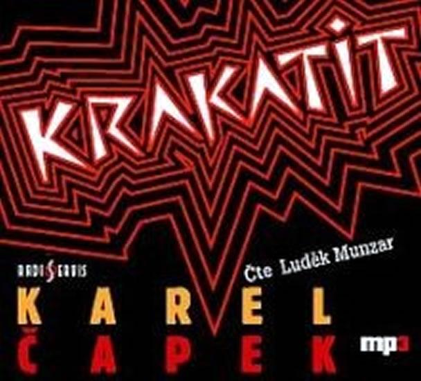 Kniha: Krakatit - CD/MP3 - Čapek Karel