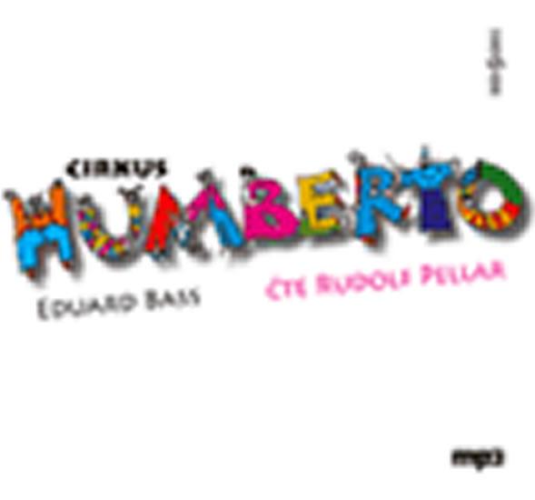 Kniha: Cirkus Humberto - CD mp3 - Bass Eduard