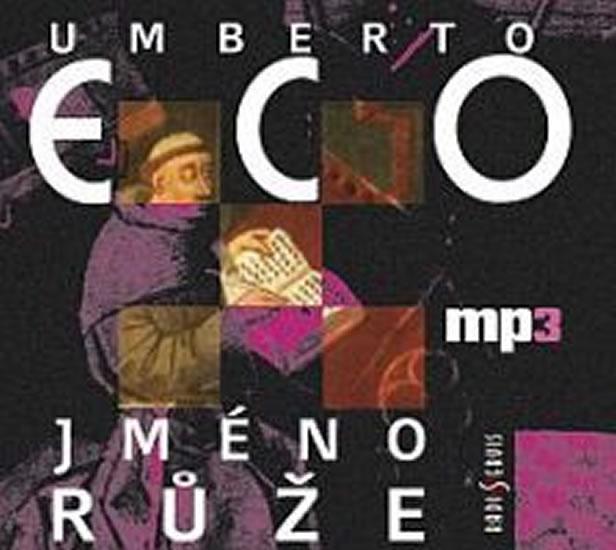 Kniha: Jméno růže - CD mp3 - Eco Umberto