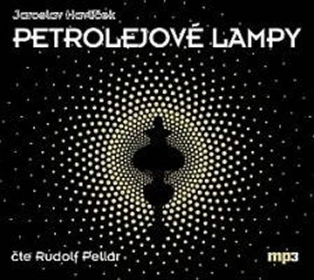 Kniha: Petrolejové lampy - CD mp3 - Havlíček Jaroslav