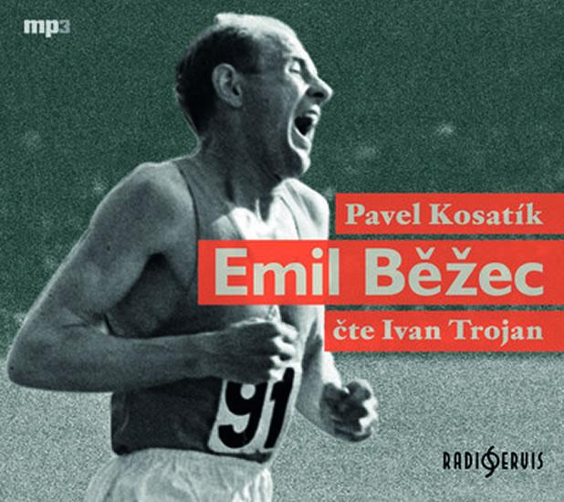 Kniha: Emil Běžec - CDmp3 (Čte Ivan Trojan) - Kosatík Pavel