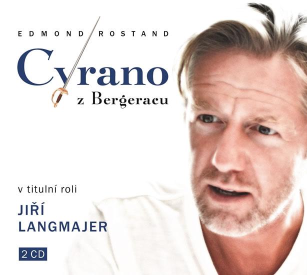 Kniha: Cyrano z Bergeracu - 2 CD - Rostand Edmond