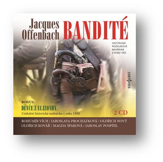 Kniha: Bandité - 2 CD - Offenbach Jacques