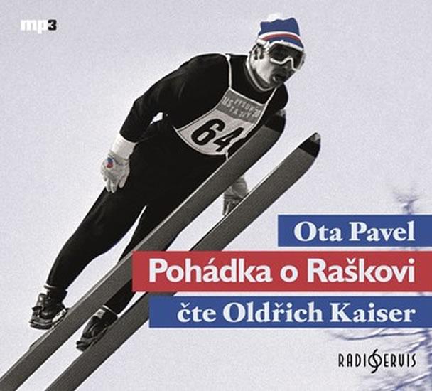 Kniha: Pohádka o Raškovi - 2 CD (Čte Oldřich Kaiser) - Pavel Ota