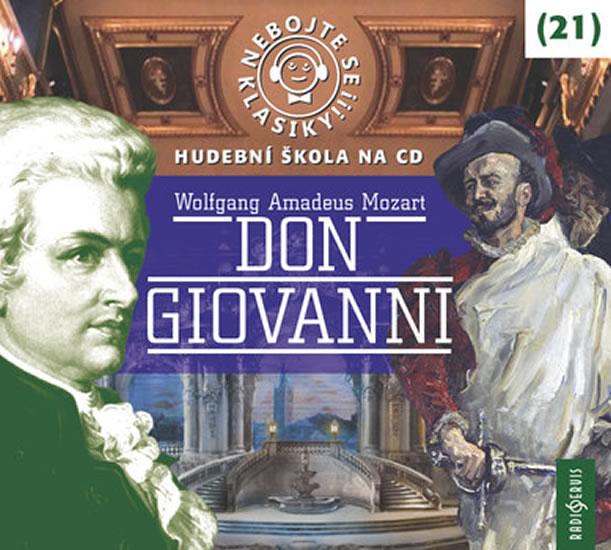 Kniha: Nebojte se klasiky! 21 W. A. Mozart: Don Giovanni - CD - Mozart Wolfgang Amadeus