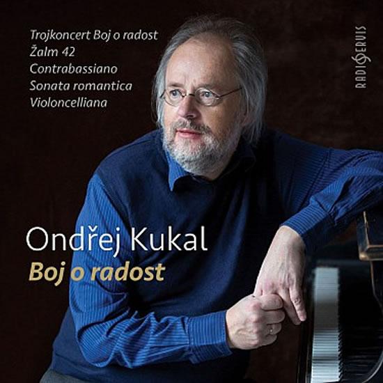 Kniha: Boj o radost - CD - Kukal Ondřej