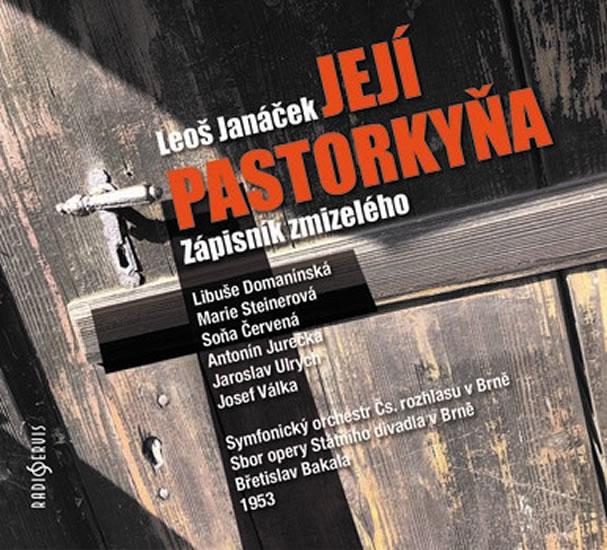 Kniha: Její pastorkyňa / Zápisník zmizelého - 2 - Janáček Leoš