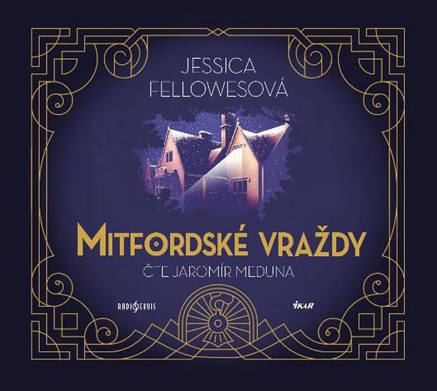 Kniha: Mitfordské vraždy - CDmp3 (Čte Jaromír M - Fellowesová Jessica