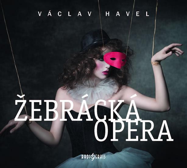 Kniha: Žebrácká opera - 2 CD - Havel Václav