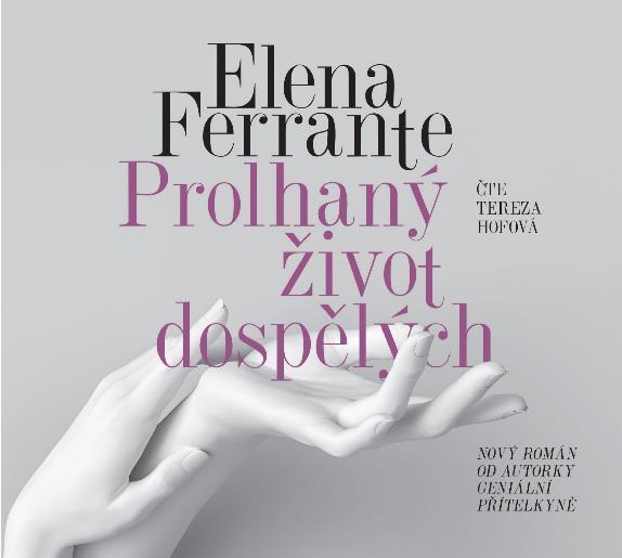 Kniha: Prolhaný život dospělých - CDmp3 - Ferrante Elena