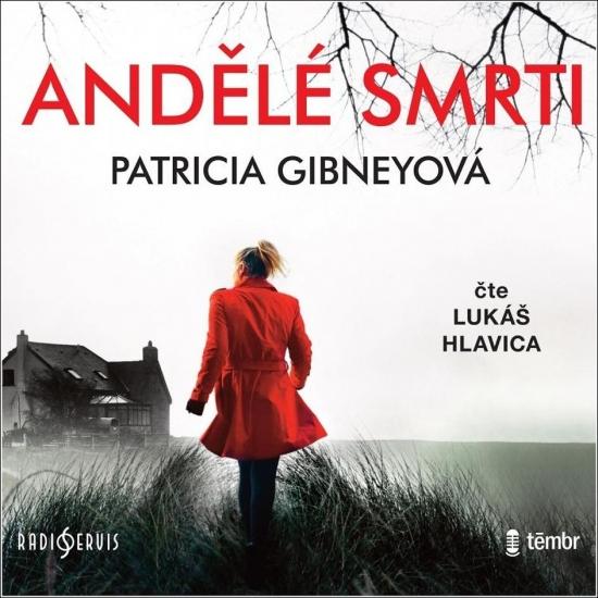 Kniha: Andělé smrti - audioknihovna - Gibneyová Patricia