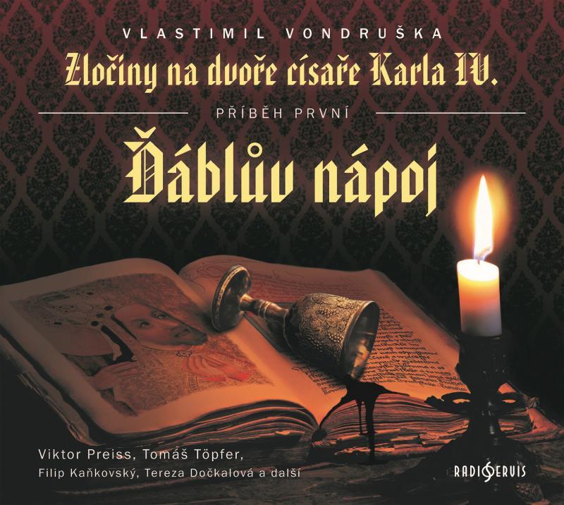 Kniha: Zločiny na dvoře císaře Karla IV. - Ďáblův nápoj - CDmp3 - Vondruška Vlastimil
