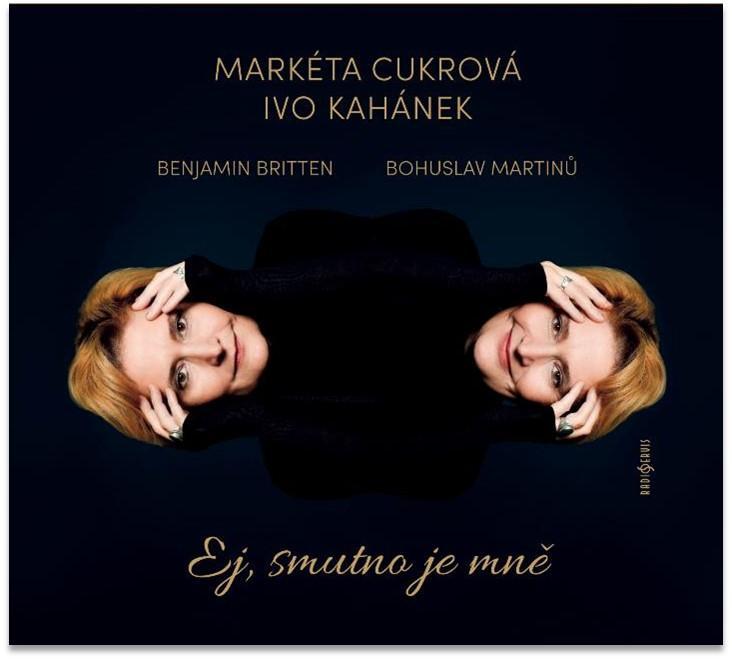 Kniha: Ej, smutno je mně - CD - Cukrová Markéta