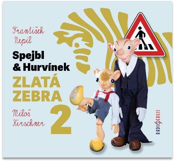 Kniha: Spejbl - Hurvínek Zlatá zebra 2 - CD - Nepil František