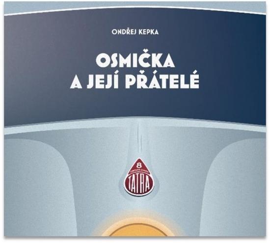 Kniha: Osmička a její přátelé - CD - Kepka Ondřej