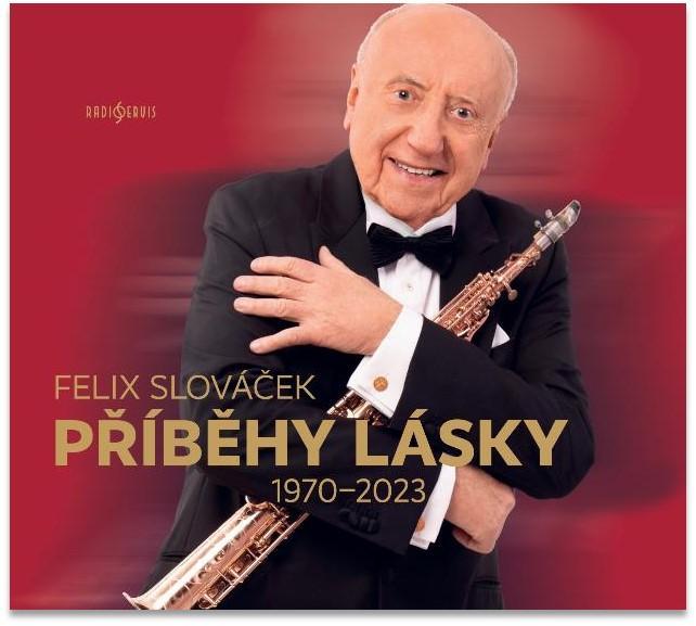 Kniha: Příběhy lásky 1970-2023 - 2 CD - Slováček Felix