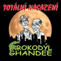 Totální nasazení - Krokodýl Ghandee - CD