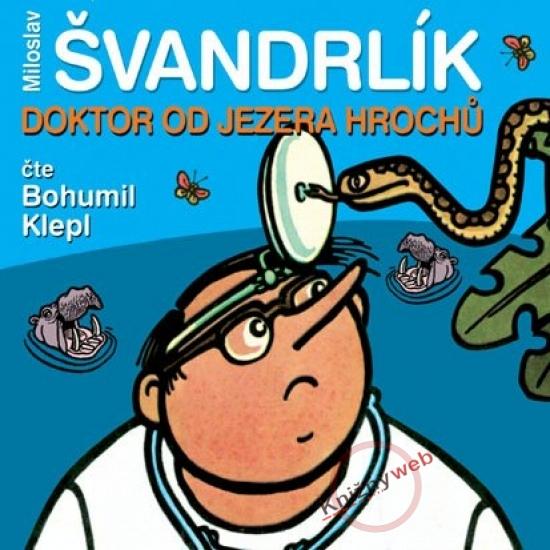 Kniha: Doktor od Jezera hrochů - KNP-2CD - Švandrlík Miloslav