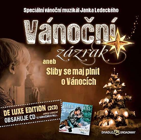 Kniha: Vánoční zázrak aneb Sliby se maj plnit o Vánocích (De Luxe Edition) - 2CD - Ledecký Janek