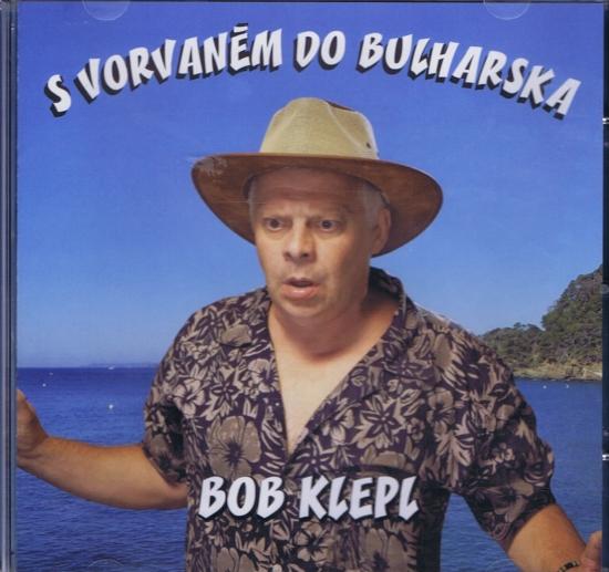 Kniha: S vorvaněm do Bulharska - CD - Klepl Bohumil