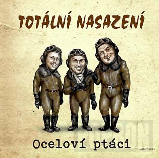 Kniha: Totální nasazení - Oceloví ptáci - CDautor neuvedený