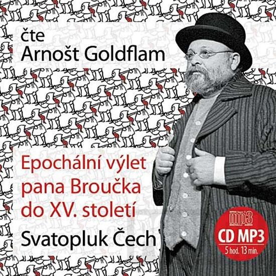 Kniha: Epochální výlet pana Broučka - CDmp3 (čte Arnošt Goldflam) - Čech Svatopluk