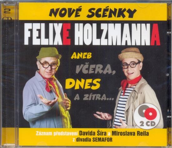 Kniha: Nové scénky Felixe Holzmanna - 2 CDautor neuvedený