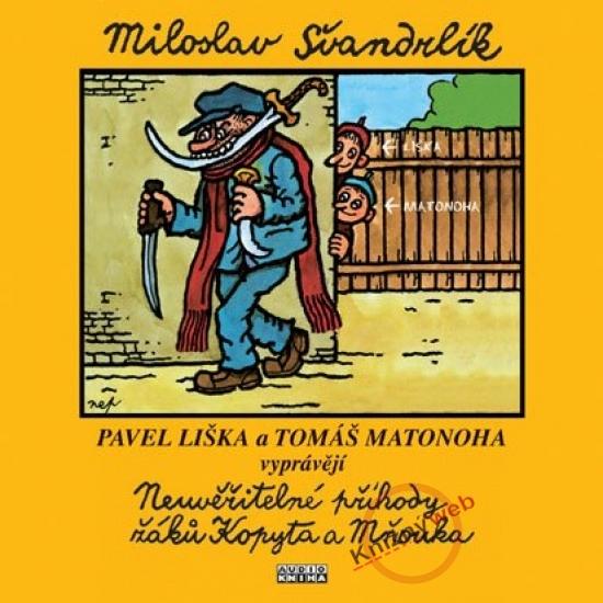 Kniha: Neuvěřitelné příhody žáků Kopyta a Mňouka - KNP-2CD - Švandrlík Miloslav