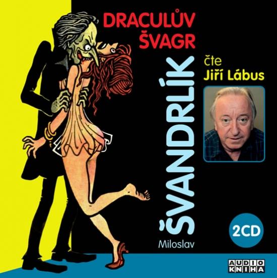 Kniha: Draculův švagr - 2CD - Švandrlík Miloslav