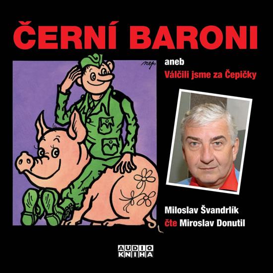 Kniha: Černí baroni - CDmp3 (Čte Miroslav Donutil)autor neuvedený