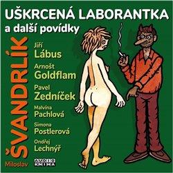 Kniha: Uškrcená laborantka a další (1x Audio na CD - MP3) - Arnošt Goldflam