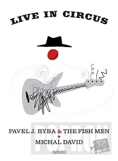 Kniha: Michal David - Pavel J. Ryba - The Fish - Live in Circus - DVD+CDautor neuvedený