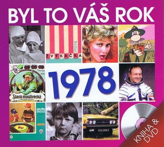 Kniha: Byl to váš rok 1978 - DVD+ knihaautor neuvedený