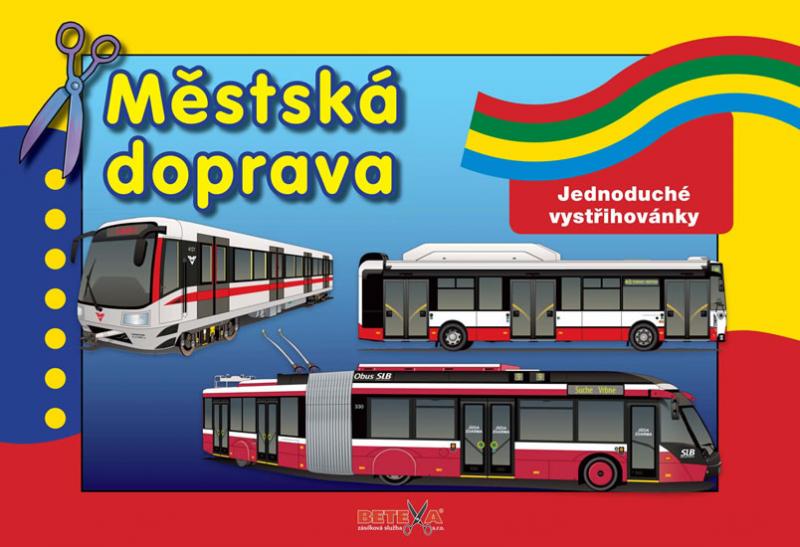 Kniha: Městská doprava - Jednoduchá vystřihovánkaautor neuvedený
