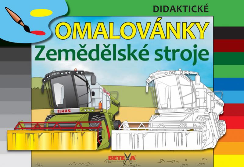 Kniha: Zemědělské stroje - Didaktické omaloványautor neuvedený