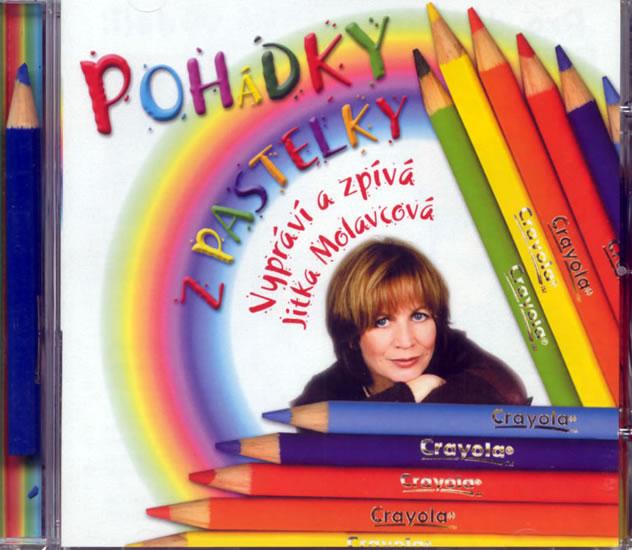 Kniha: Pohádky z pastelky - CD (Molavcová Jitka) - Molavcová Jitka