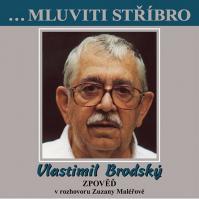 Vlastimil Brodský – Zpověď CD (rozhovor se Zuzanou Maléřovou)