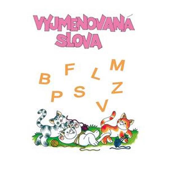 Kniha: Vyjmenovaná slova B, F,L,M,P,S,V, Z - procvičovací sešit pro 3.ročník ZŠautor neuvedený