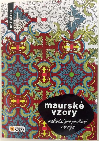 Kniha: Malování pro pozitvní enegii - Maurské vzoryautor neuvedený