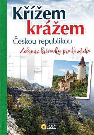 Kniha: Zábávné Křížovky - Křížem krážem Českou republikouautor neuvedený