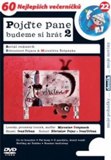 Kniha: Pojďte pane, budeme si hrát 2. - DVD - Pojar Břetislav